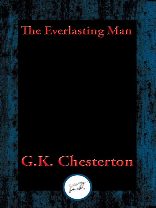 Title details for The Everlasting Man by G. K. Chesterton - Available